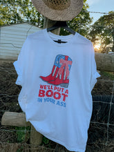 Load image into Gallery viewer, BOOT IN YOUR A$$