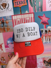 Load image into Gallery viewer, ISO DILF W/ A BOAT
