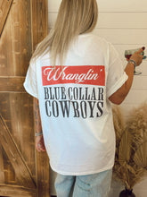 Load image into Gallery viewer, WRANGLIN BLUE COLLAR COWBOYS
