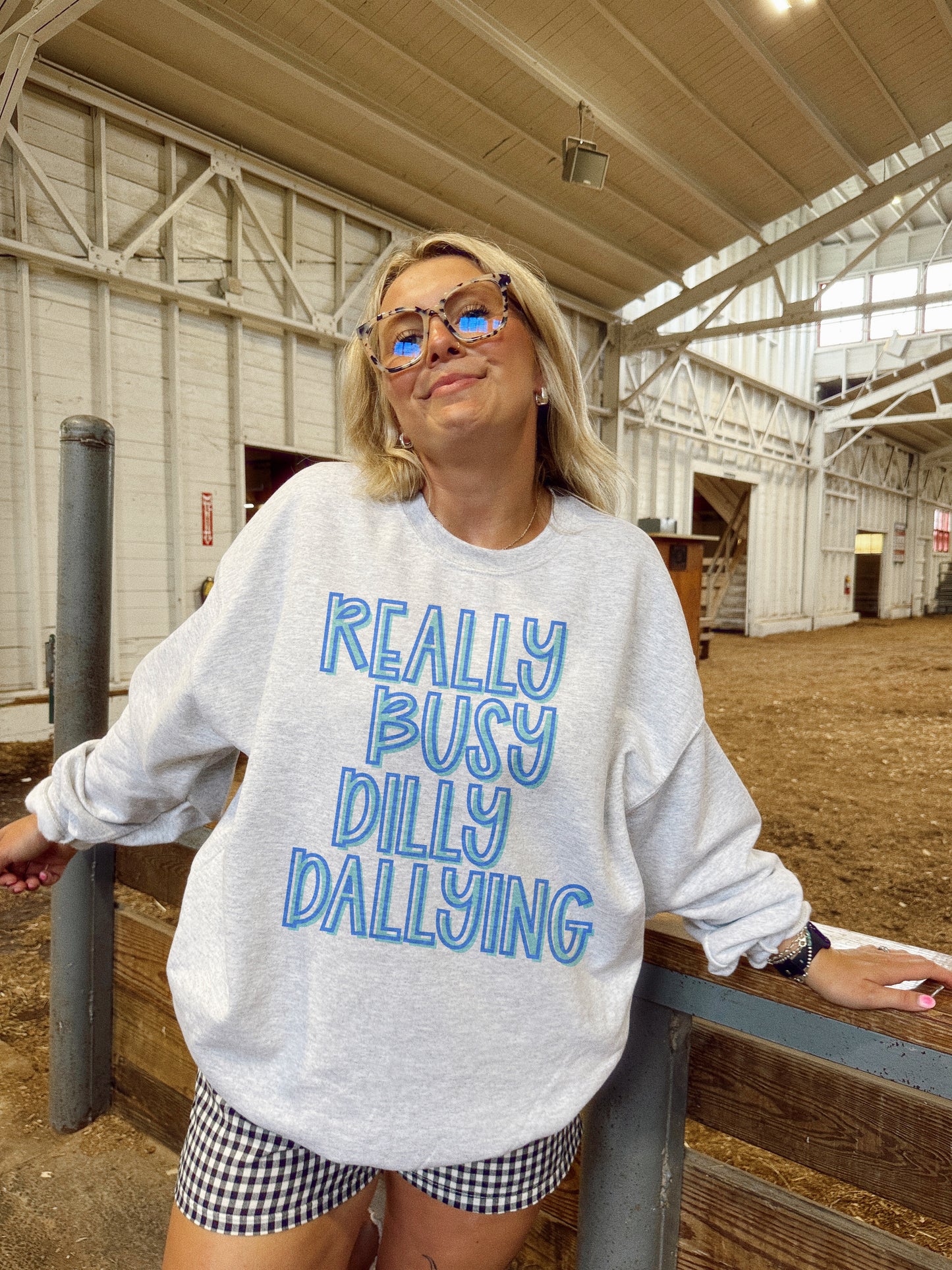 BUSY DILLY DALLYING