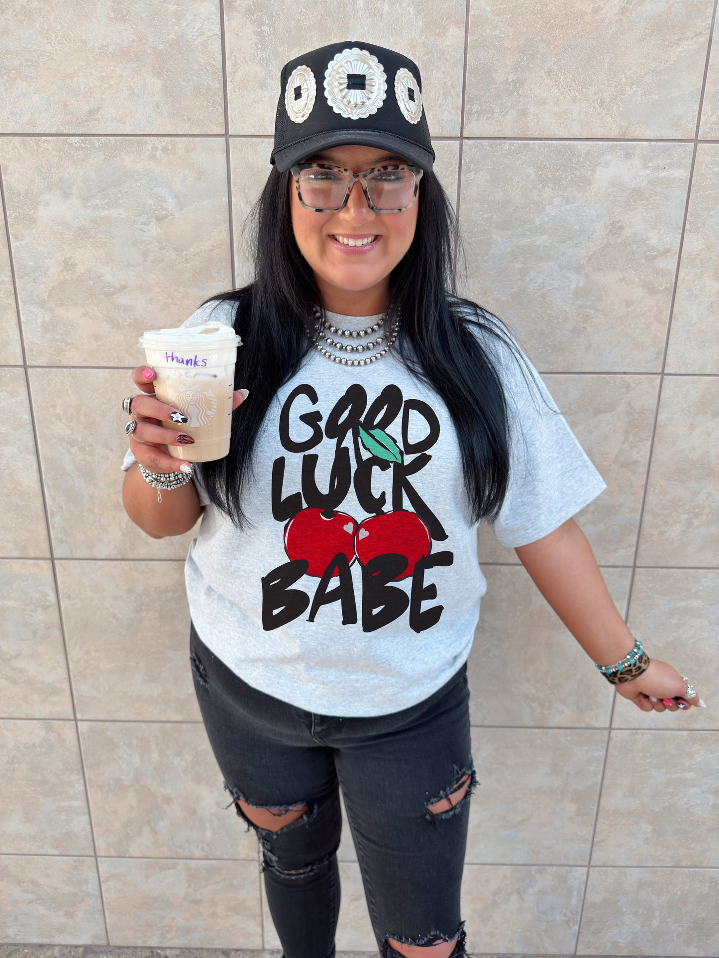 GOOD LUCK BABE