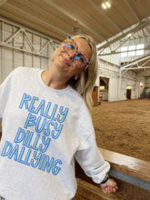 Load image into Gallery viewer, BUSY DILLY DALLYING
