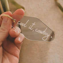 Load image into Gallery viewer, COOL IT, COWBOY KEYCHAIN
