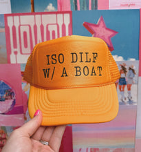 Load image into Gallery viewer, ISO DILF W/ A BOAT
