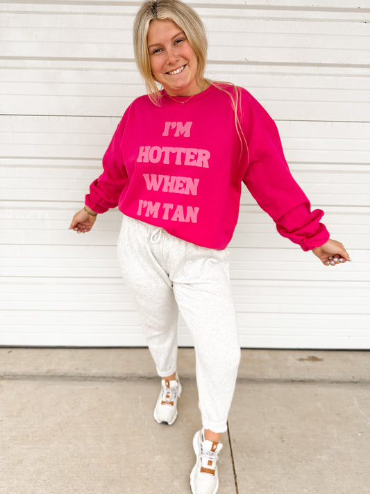 HOTTER WHEN TAN PINK CREW